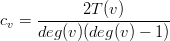 c_v = \frac{2 T(v)}{deg(v)(deg(v)-1)}