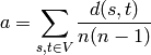a =\sum_{s,t \in V} \frac{d(s, t)}{n(n-1)}