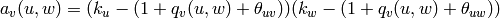 a_v(u,w) = (k_u - (1+q_v(u,w)+\theta_{uv}))(k_w - (1+q_v(u,w)+\theta_{uw}))