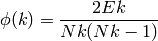 \phi(k) = \frac{2 Ek}{Nk(Nk-1)}