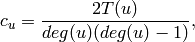 c_u = \frac{2 T(u)}{deg(u)(deg(u)-1)},