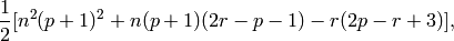 \frac{1}{2} [n^2 (p + 1)^2 + n (p + 1)(2r - p - 1) - r (2p - r + 3)] ,