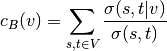 c_B(v) =\sum_{s,t \in V} \frac{\sigma(s, t|v)}{\sigma(s, t)}