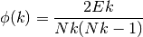 \phi(k) = \frac{2 Ek}{Nk(Nk-1)}