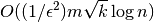 O((1/\epsilon^2)m{\sqrt k} \log n)